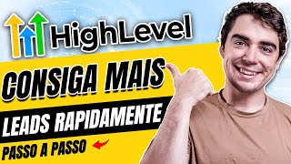 Como Gerar Mais Leads Com O Gohighlevel Tutorial Completo 2025
