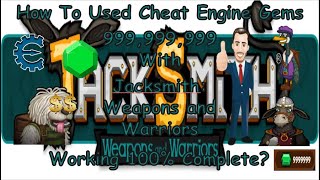 How To Used Cheat Engine Gem 999,999,999 With Jacksmith: Weapons and Warriors Working 100% Complete