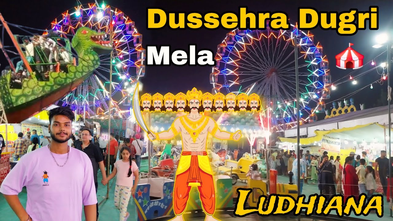 लुधियाना का सबसे बड़ा मेला 🎡 2025 Dussehra Dugri Mela 😍 !! Ludhiana, Punjab !! 