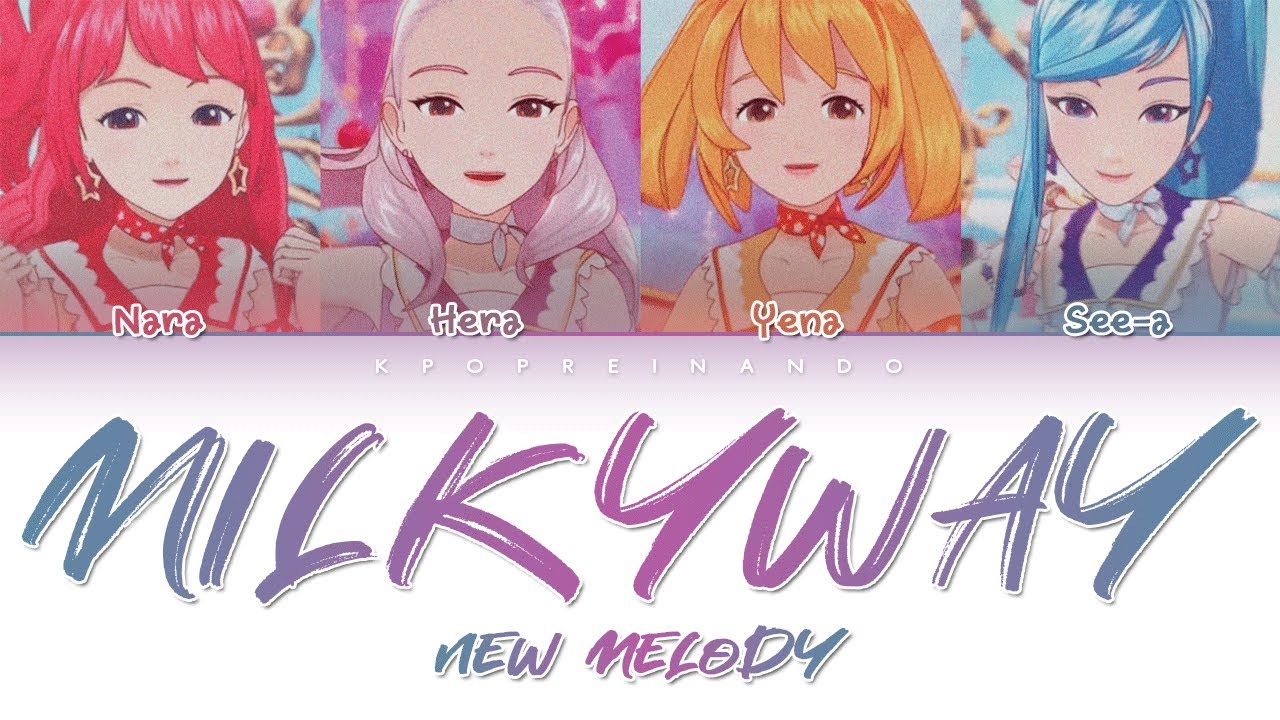 New Melody   Milkyway   Color Coded HanRomEng