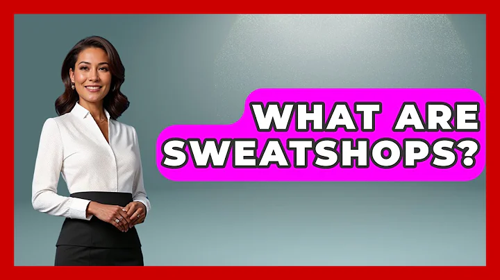 What Are Sweatshops? - International Policy Zone
