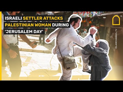 ISRAELI SETTLER ATTACKS PALESTINIAN WOMAN DURING 'JERUSALEM DAY'