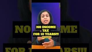 No income tax for ten years #trendingshorts #noincometax #startupindia2025 #commerce #economics