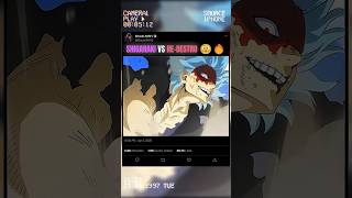 Shigaraki Vs Re-Destro