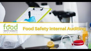 Food Safety Internal Auditing