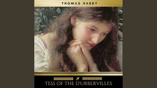 The First: The Maiden - Pt 4.9 - Tess of the D'urbervilles