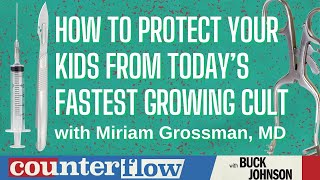 How to Protect your Kids from Todays Fastest Growing Cult I Counterflow with Buck Johnson