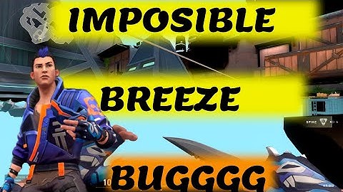 BUG VALORANT BREZEE WALL SEE THE WHOLE MAP