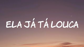Ela Já Tá Louca(TikTok) - Anderson Neiff, John Johnis ft. Kaio Viana, MC CJ (Letra/Lyrics)
