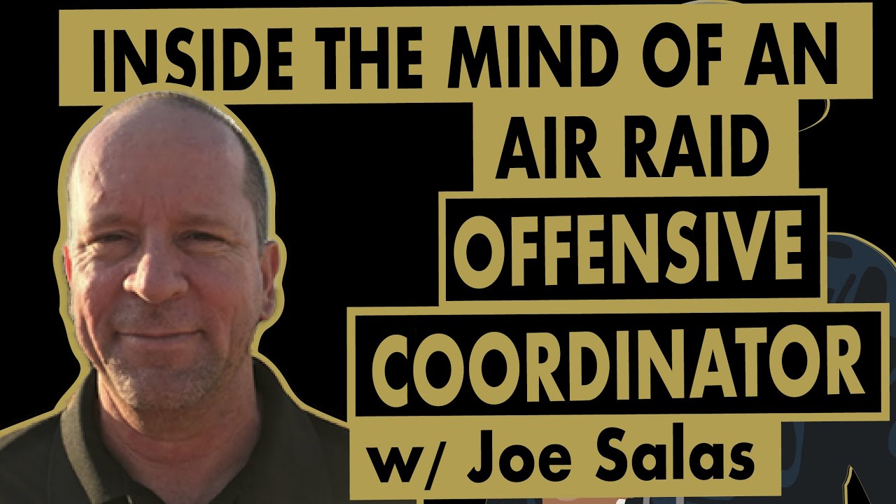 Inside the mind of an Air Raid Offensive Coordinator w/ Joe Salas