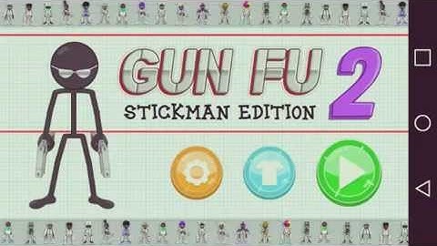 Gun Fu : Stickman 2 [Android] | Gameplay & Review