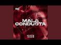 Mala Conducta