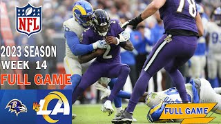 Los Angeles Rams vs Baltimore Ravens  FULL GAME Week 14 (12\/10\/23) | NFL Highlights Today