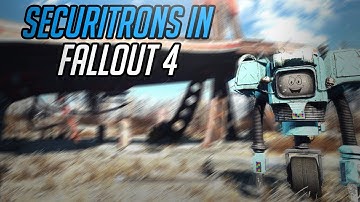How to build Securitrons in Fallout 4