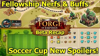 Forge of Empires: Beta Recap #2224: Huge Fellowship Nerfs & Buffs  More Soccer Event Spoilers!