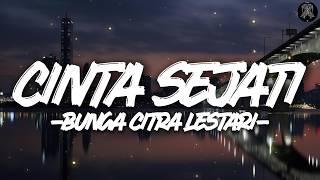 Bunga Citra Lestari - Cinta Sejati || Lirik