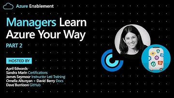 Managers: Learn Azure Your Way (Part 2)