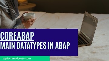 Main datatypes in ABAP