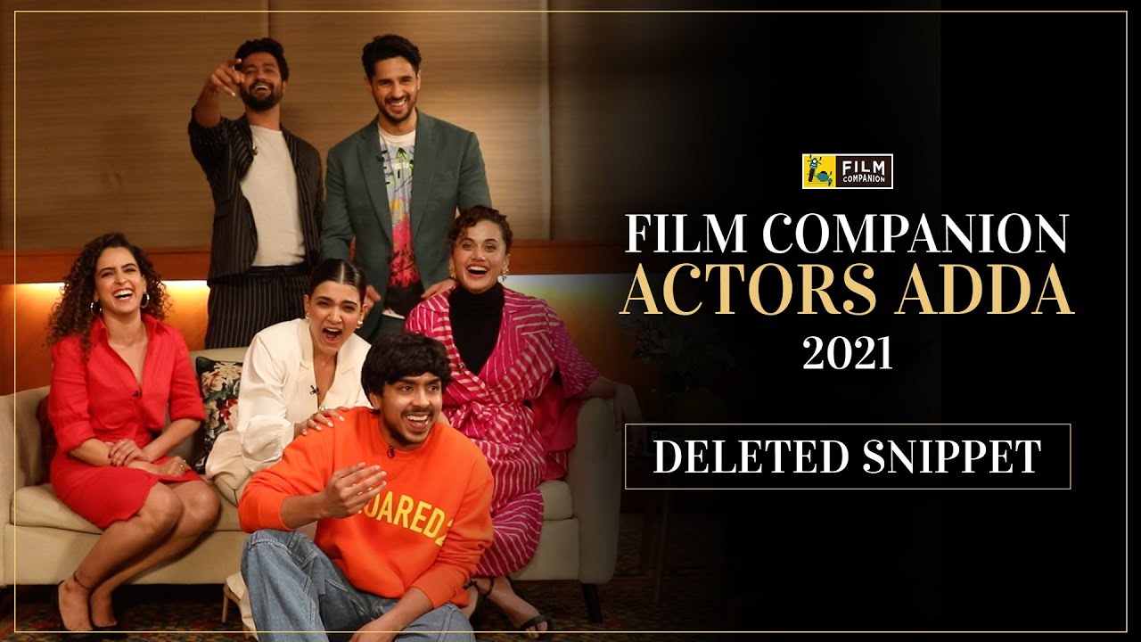 Deleted Snippet | Film Companion Actors Adda 2021 - YouTube