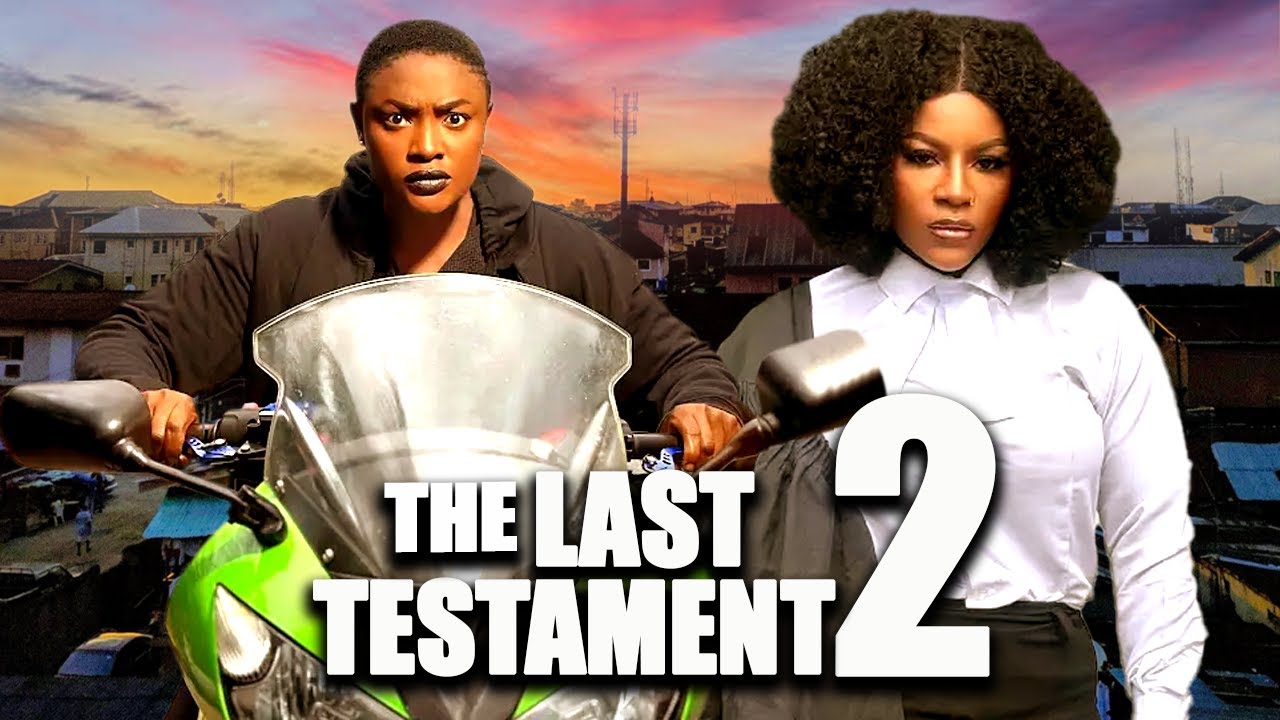 THE LAST TESTAMENT 2 - LIZZY GOLD ONUWAJE, DESTINY ETIKO, Latest Nollywood Movies 2025