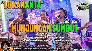 LOKANANTA - MUNJUNGAN SUMBUT - VOC EKA RAHMAWATI