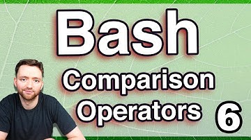 Comparison Operators and Square Brackets - Bash Programing Tutorial 6