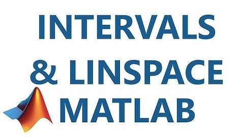 Matlab: intervals and linspace