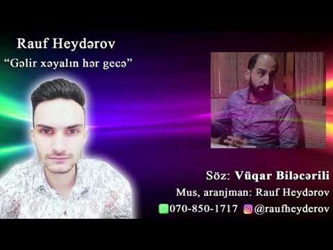 Rauf Heyderov - Gelir xeyalin her gece 2020