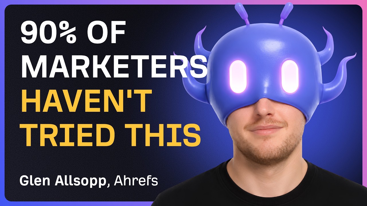 AI Apps, Reports & Workflows Every Marketer Should Steal | Glen Allsopp (Ahrefs, Detailed)