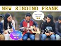 Tum Jaise Chu#%on Song | Singing Prank | Girlfriend Naraz hai Prank |Musical Prank |Sachin Chaudhary