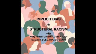Implicit Bias & Structural Racism