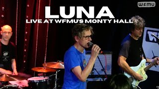 Luna Live at WFMU (2017) -- Full Session