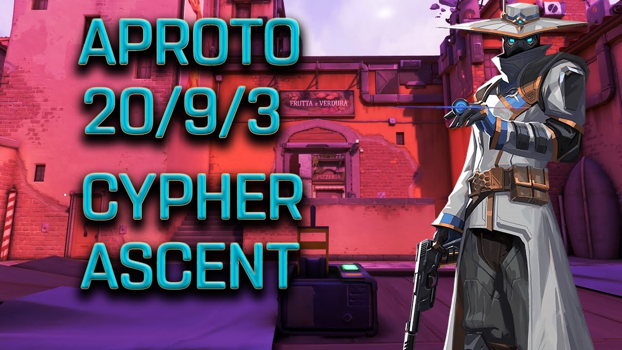 LG APROTO - CYPHER - ASCENT- (20/9/3) - VALORANT POV