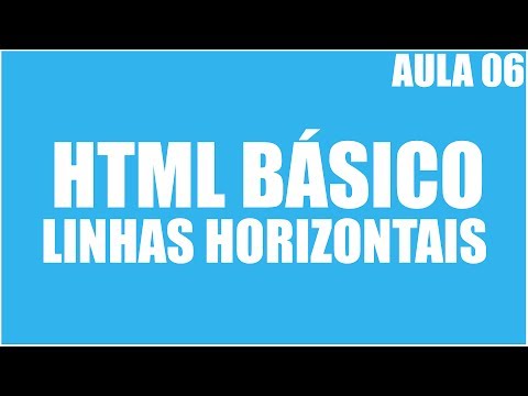 Curso de HTML Básico - Aula 6 - Linhas horizontais