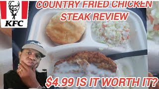 KFC Country Fried Chicken Steak Review! Is it Worth it? $4.99  Shocking Information  #opinion #facts