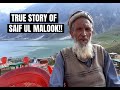 STORY OF SAIF UL MALOOK JHEEL | SAIF UL MALOOK PARI BADI UL JAMAL KI KAHANI |