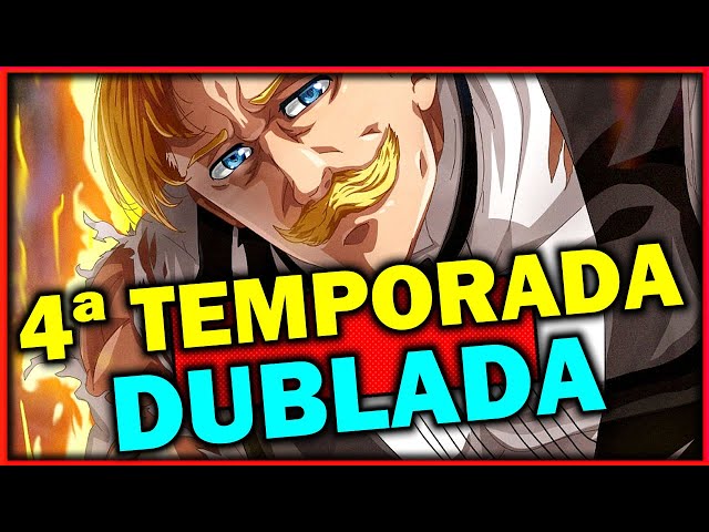 Nanatsu no Taizai 4ª Temporada DUBLADO PT BR (Netflix) O que houve? Sem  aúdio br e censura 