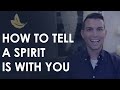How to know when a spirit is nearby psychic medium matt fraser explains