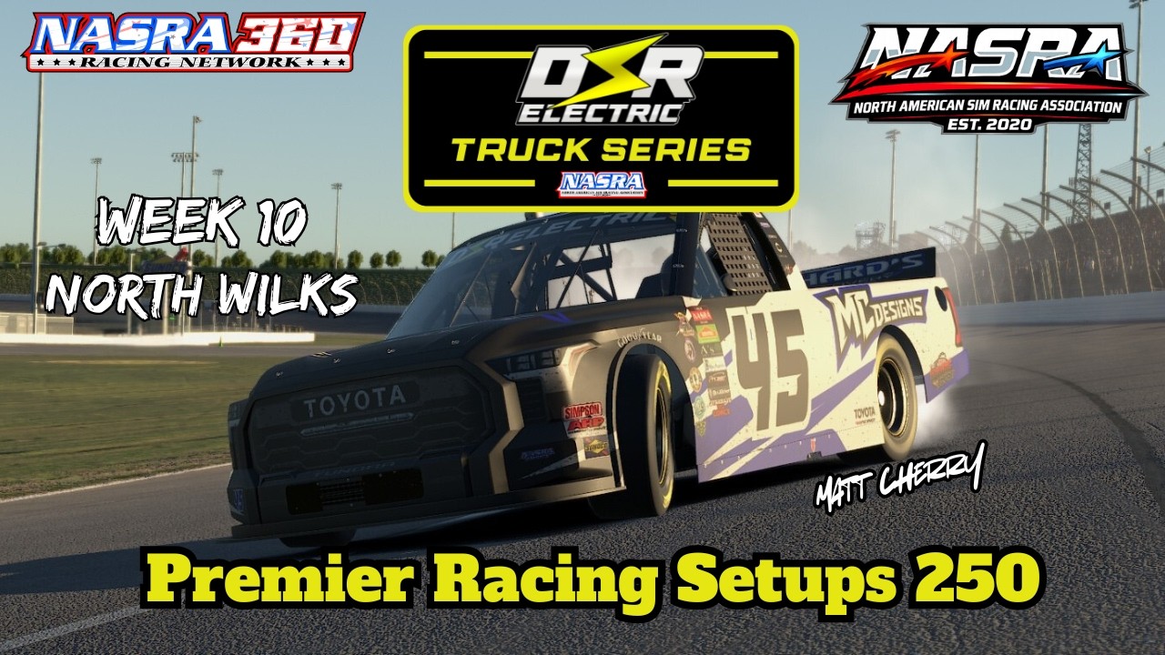 DSR Electric Truck Series | Premier Racing Setups 250 | North Wilkesboro Speedway