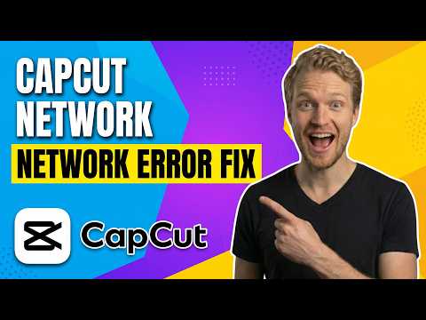 How To Fix CapCut Network Error (Easy Guide)