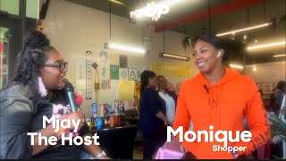 MJAY TACO’s 76 Interview with Monique pop up Shopper & Business owner
