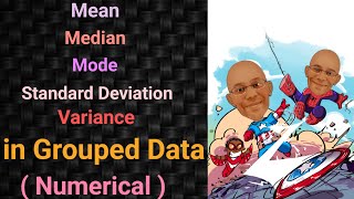Grouped Data Numerical | Mean | Median | Mode | Standard Deviation | Variance | Statistics | Arpits