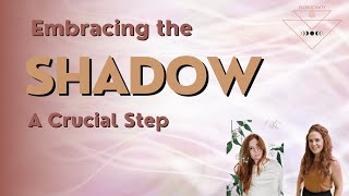 Embracing the Shadow: A Crucial Step on Your Spiritual Journey with Abigail Eir