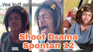 Shoot Drama Spontan 12 | Yoe Pondan