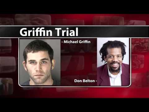 Testimony Begins in Griffin Case