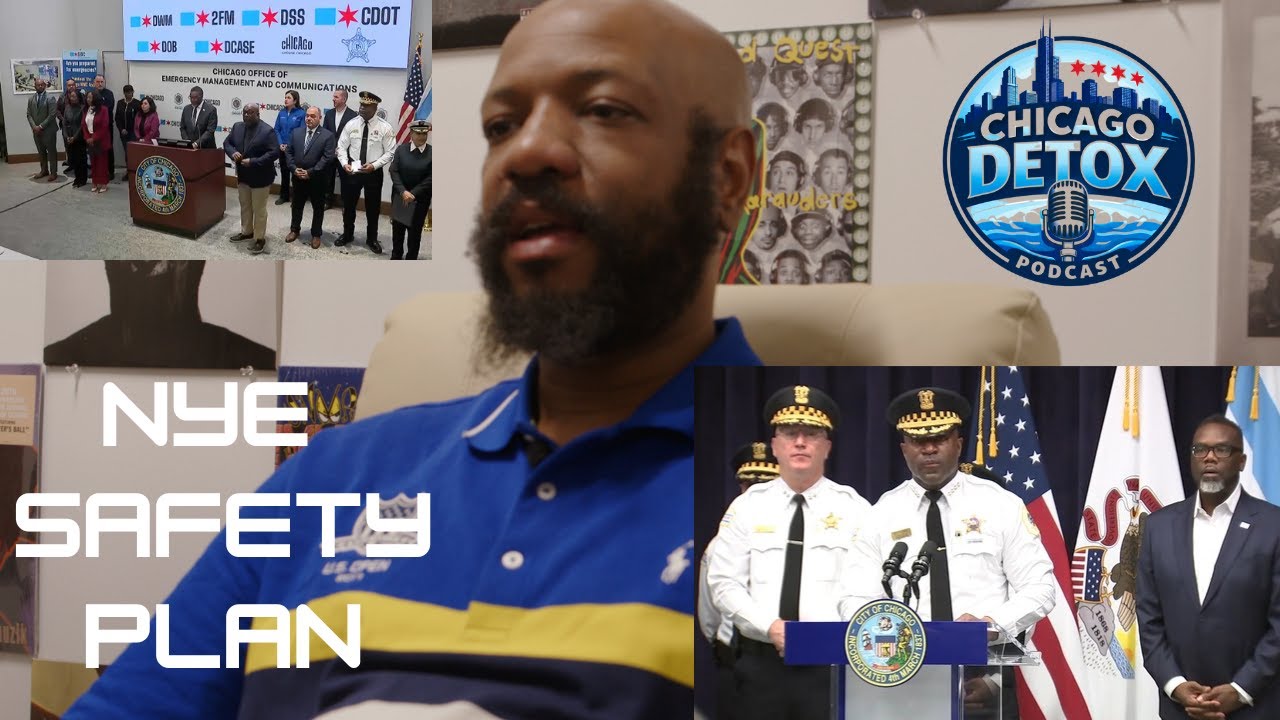Chicago Detox: Breaking Down Chicago’s NYE Safety Plan — Do You Feel Safe?