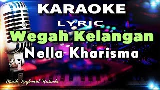 Wegah Kelangan Karaoke Tanpa Vokal