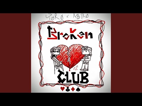 Watch BROKEN HEARTZ CLUB (feat. TORO LOCO) (Pop Version) on YouTube