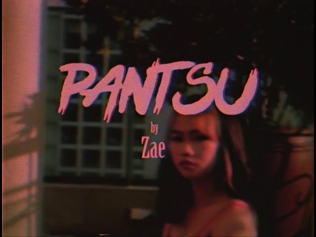 Zae - Pantsu prod. $NPRD (Official Music Video)