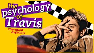 the psychology of TRAVIS BICKLE | therapist explains Taxi Driver